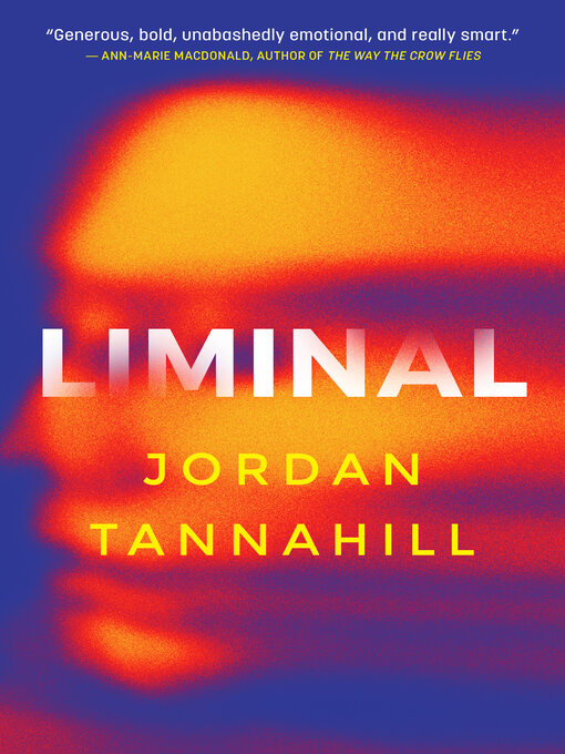 Title details for Liminal by Jordan Tannahill - Available